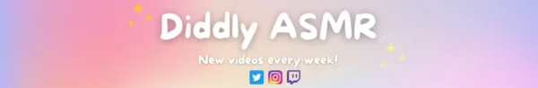 Diddly ASMR Banner