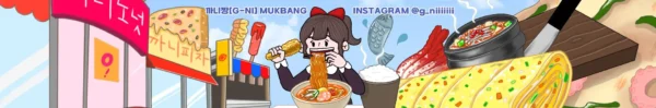 G-NI [Korean Mukbang, Recipe] Banner