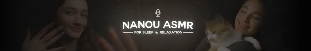 Nanou ASMR's Banner on What.Equipment